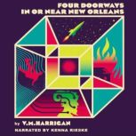 Four Doorways in or near New Orleans, VM Harrigan