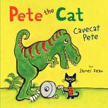 Pete the Cat: Cavecat Pete, James Dean