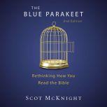 The Blue Parakeet, 2nd Edition, Scot McKnight
