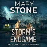 Storms Endgame, Mary Stone