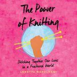 The Power of Knitting, Loretta Napoleoni