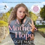 A Mothers Hope, Maggie Mason