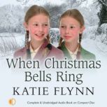 When Christmas Bells Ring, Katie Flynn