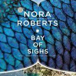 Bay of Sighs, Nora Roberts