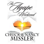 An Agape Weekend, Chuck Missler