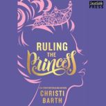 Ruling the Princess, Christi Barth