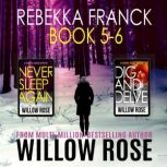Rebekka Franck Books 56, Willow Rose