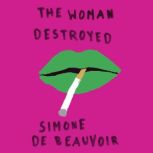 The Woman Destroyed, Simone De Beauvoir