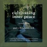 Cultivating Inner Peace, Paul R. Fleischman, M.D.