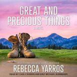 Great And Precious Things, Rebecca Yarros