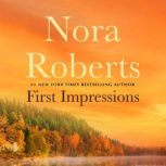 First Impressions, Nora Roberts