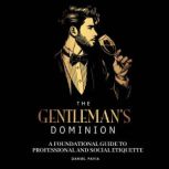 The Gentlemans Dominion, Daniel Pavia