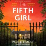 The Fifth Girl, Paul J. Teague