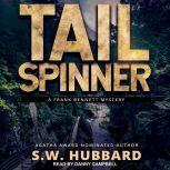 Tailspinner, S.W. Hubbard