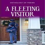 A Fleeting Visitor, Mark Tochen