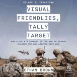 Visual Friendlies, Tally Target, Ethan Brown