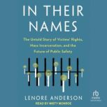 In Their Names, Lenore Anderson