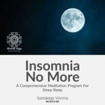 Insomnia No More A Comprehensive Med..., Sandeep Verma
