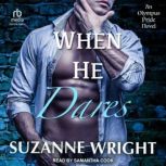 When He Dares, Suzanne Wright