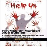 Rhymes of Murder and Suicide, Raymond Sturgis