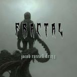 Fractal, Jacob Russell Dring