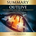 Summary Outlive, Liam Daniels