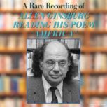 A Rare Recording of Allen Ginsberg Re..., Allen Ginsberg