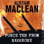 Force 10 from Navarone, Alistair Maclean