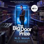The Big Door Prize, M. O. Walsh