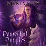 Powerful Purples, Nikki Minty