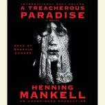 A Treacherous Paradise, Henning Mankell