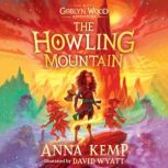The Howling Mountain, Anna Kemp