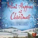 What Happens at Christmas, Evonne Wareham