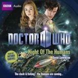 Doctor Who Night Of The Humans, David Llewellyn