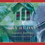 Day by Day, Sandra Steffen