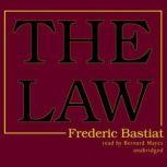 The Law, Frdric Bastiat; Translated by Dean Russell