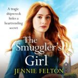 The Smugglers Girl, Jennie Felton