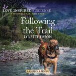 Following the Trail, Lynette Eason
