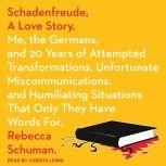 Schadenfreude, A Love Story, Rebecca Schuman