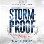 Stormproof, Matt Cruz
