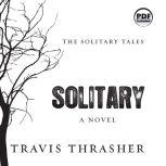 Solitary, Travis Thrasher