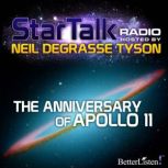 The Anniversary of Apollo 11, Neil deGrasse Tyson