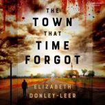 The Town That Time Forgot, Elizabeth DonleyLeer