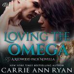 Loving the Omega, Carrie Ann Ryan