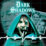 Dark Shadows - The Happier Dead, Adam Usden