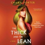 The Thick and the Lean, Chana Porter