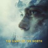 The Giant of the North, R. M. Ballantyne