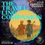 The Travelling Companion Story Time,..., Hans Christian Andersen
