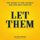 Let Them, Melissa Brown