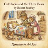 Goldilocks and the Three Bears, Robert Southey